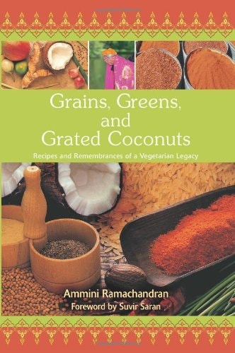 Grains, Greens, and Grated Coconuts: Recipes and Remembrances of a Vegetarian Legacy