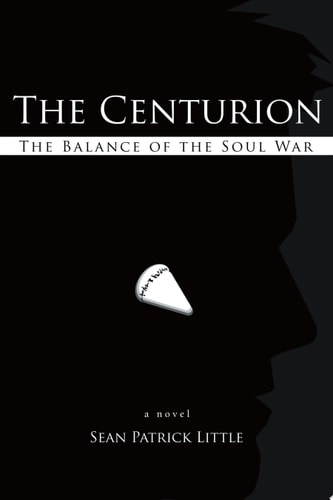 The Centurion The Balance of the Soul War