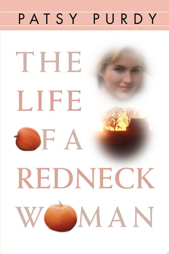 The Life of a Redneck Woman
