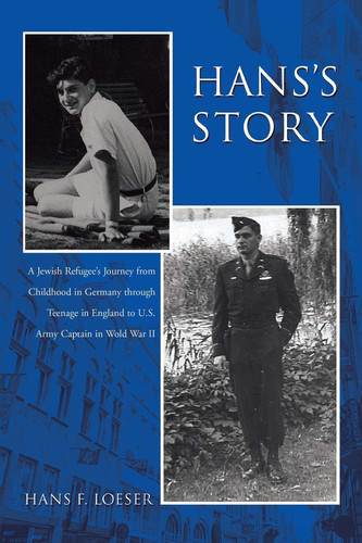 Hans's Story A Boston Lawyer's Tumultous Early Years