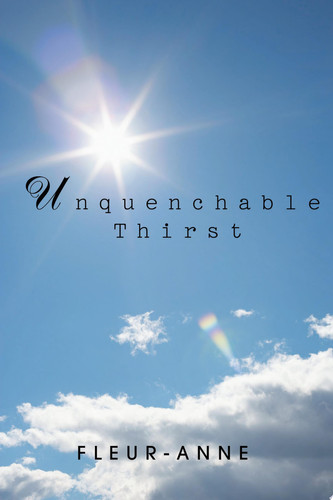 Unquenchable Thirst