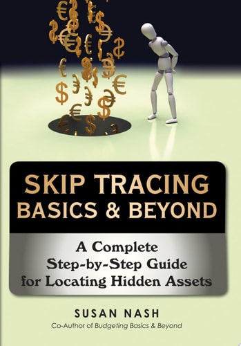 Skip Tracing Basics and Beyond A Complete Step-by-Step Guide for Locating Hidden Assets