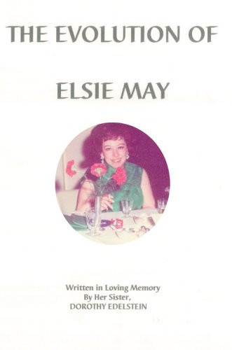 The Evolution of Elsie May