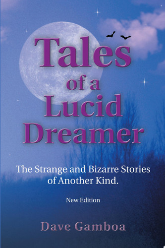 Tales of a Lucid Dreamer