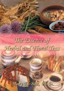 The Essence of Herbal and Floral Teas
