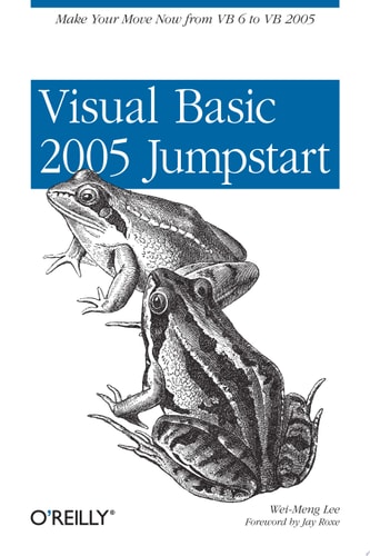 Visual Basic 2005 Jumpstart: Make Your Move Now from VB6 to VB 2005