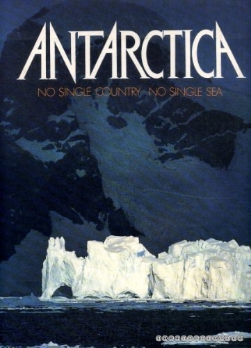 Antarctica No Single Country, No Single Sea