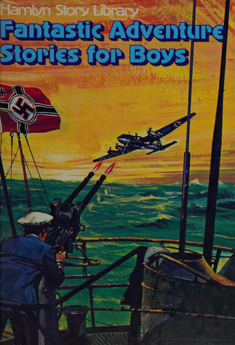 Fantastic Adventure Stories for Boys