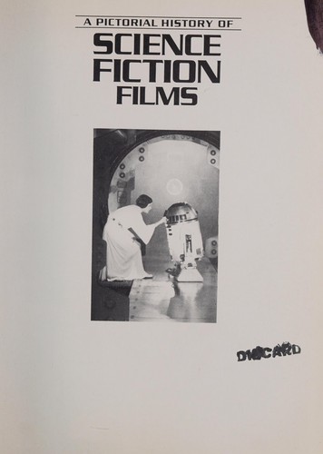 A Pictorial History of Science Fiction Films