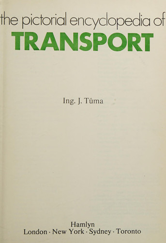 The Pictorial Encyclopedia of Transport