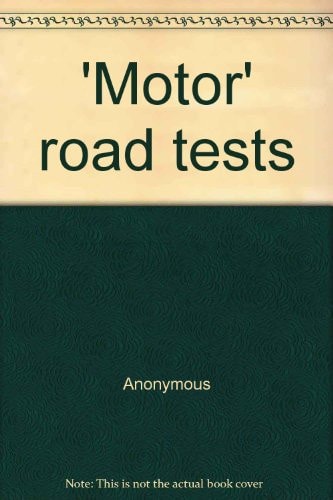'Motor' Road Tests