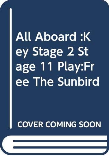 Free the Sunbird A Play