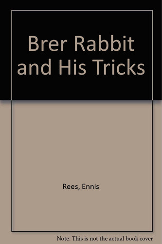 Brer Rabbit and His Tricks