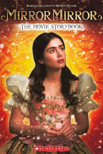 Mirror Mirror The Movie Storybook