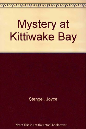 Mystery at Kittiwake Bay