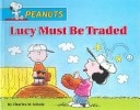 Lucy Must Be Traded!