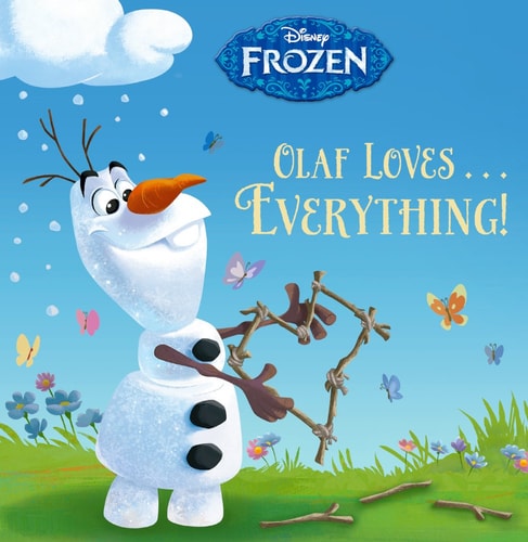 Olaf Loves... Everything!