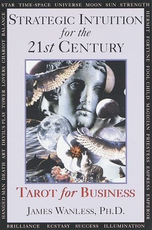 Strategic Intuition for the 21st Century Tarot for Business