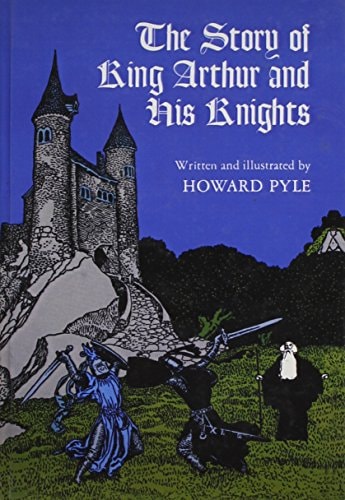 The Story of King Arthur and His Knights