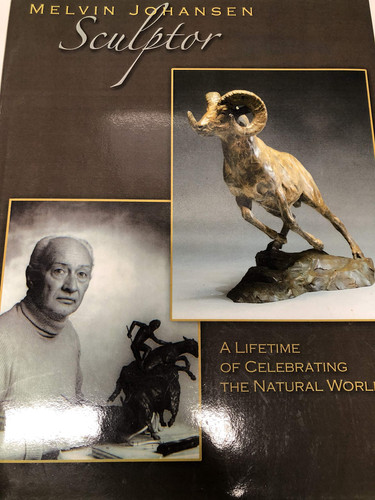MELVIN JOHANSEN SCULPTOR A LIFETIME OF CELEBRATING THE NATURAL WORLD