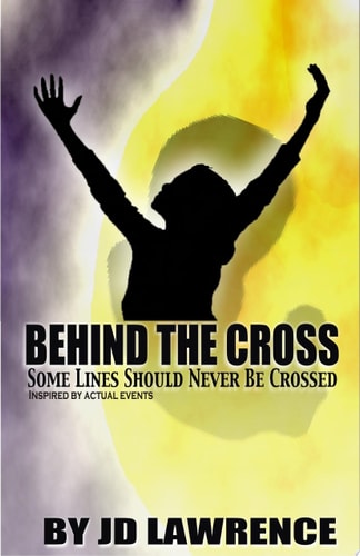 Behind The Cross