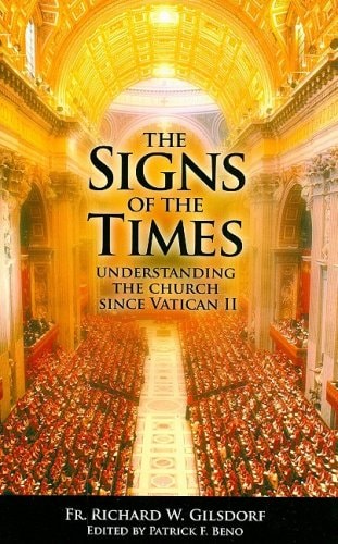 The Signs of the Times Understanding the Church Since Vatican II