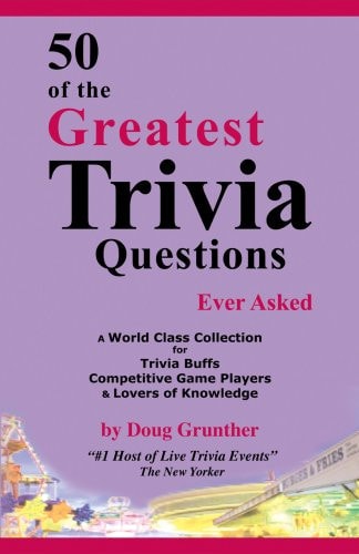 50 of the Greatest Trivia Questions Ever Asked