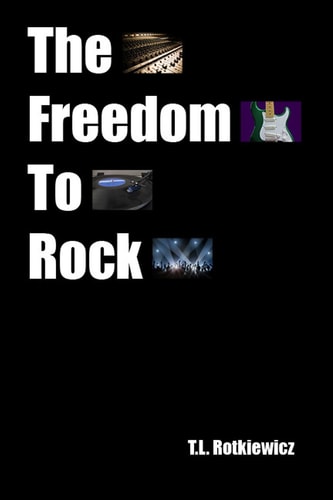 The Freedom to Rock