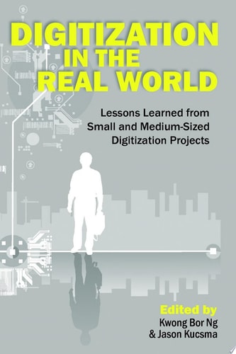Digitization in the Real World: Lessons Learned from Small and Medium-sized Digitization Projects