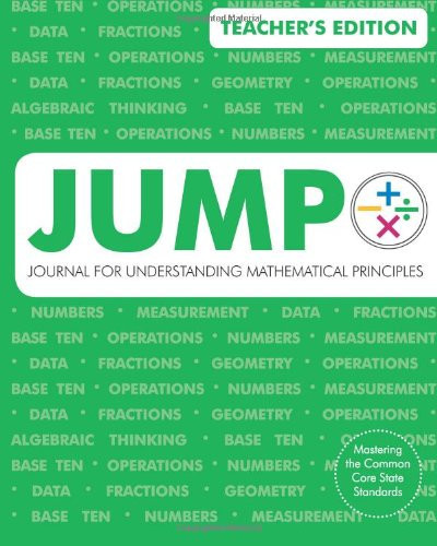 JUMP: Journal for Understanding Mathematical Principles: Teacher's Edition Grade 3 Teacher's Edition