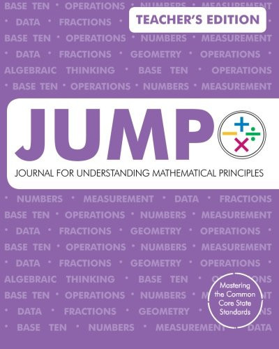 JUMP: Journal for Understanding Mathematical Principles: Teacher's Edition Grade 5 Teacher's Edition