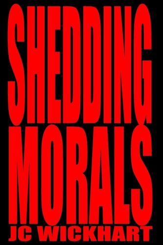 Shedding Morals