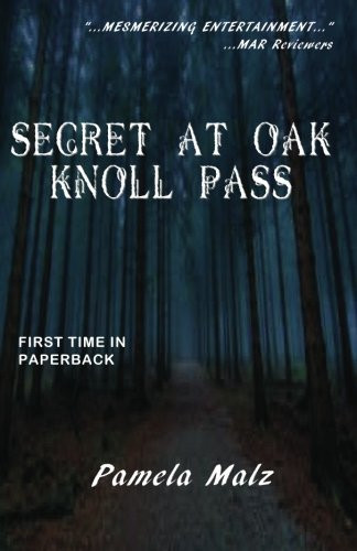 Secret at Oak Knoll Pass
