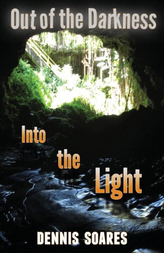 Out of the Darkness Into the Light