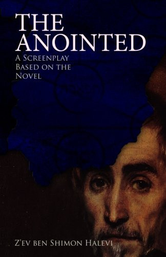 The Anointed A Screenplay Based on the Novel
