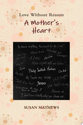 Love Without Reason - A Mother's Heart