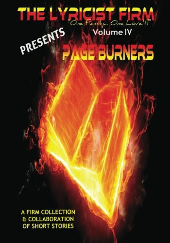 The LYRICIST FIRM One Family... One Love!!! Page Burners