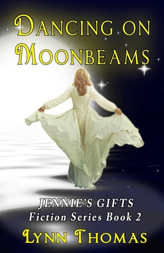 Dancing on Moonbeams Jennie's Gifts Book 2