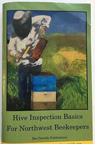 Hive Inspection Basics for Northwest Beekeepers