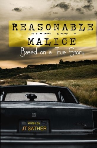 Reasonable Malice