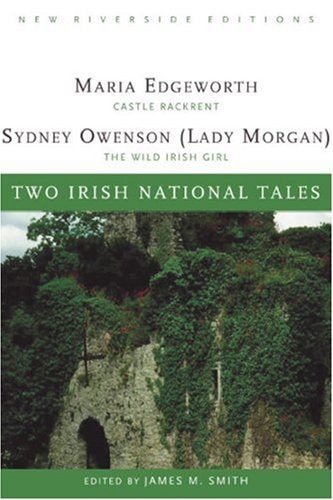 Two Irish National Tales Castle Rackrent, the Wild Irish Girl