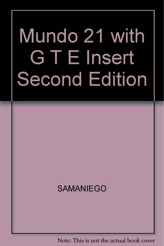 Mundo 21 with G T E Insert, Second Edition