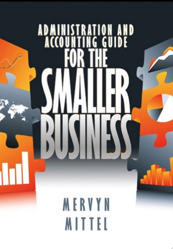 Administration and Accounting Guide for the Smaller Business