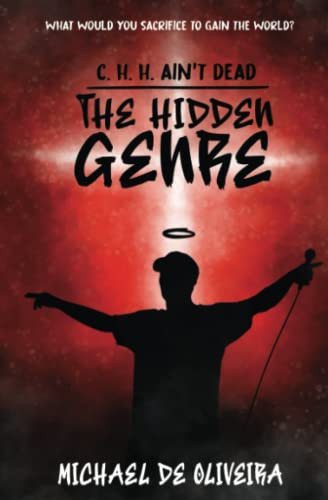 The Hidden Genre (C. H. H. Ain't Dead Book 01)