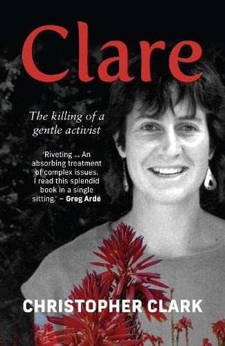 Clare The Killing of a Gentle Activist