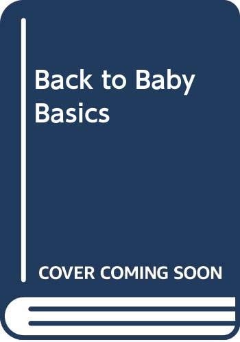 Back to Baby Basics