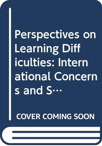 Perspectives on Learning Difficulties International Concerns and South African Realities