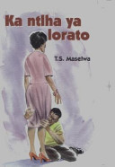 Ka Ntlha Ya Lorato
