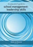 An Educator's Guide to School Management - Leadership Skills (2nd Edition).