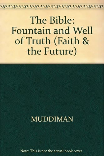The Bible Fountain and Well of Truth